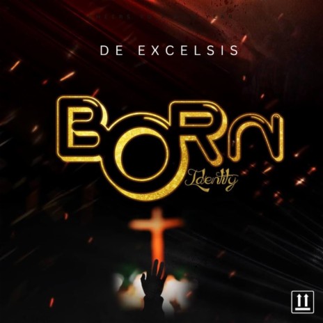 Born Identity | Boomplay Music