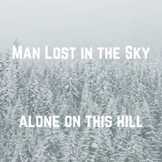 alone on this hill