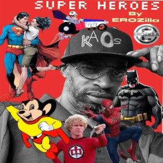 Super Heroes | Boomplay Music