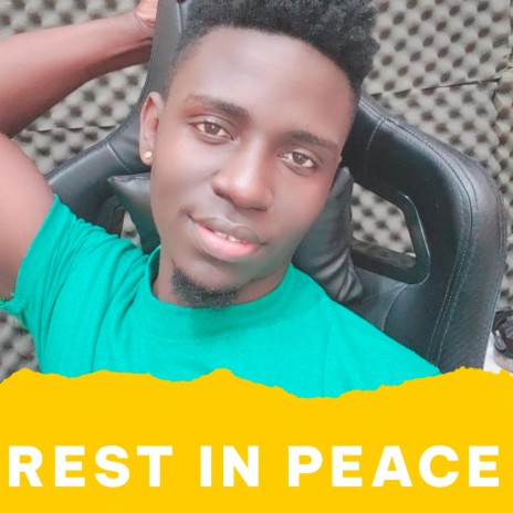 REST IN PEACE | Boomplay Music