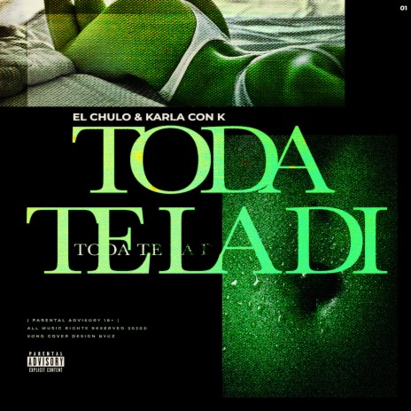 Toda Te la Di ft. Karla Con K | Boomplay Music