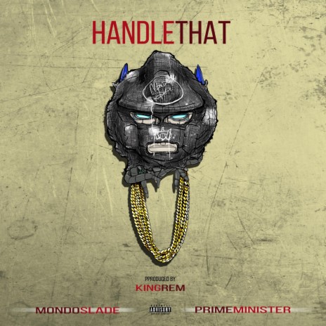 Handle That (feat. Prime Minister) | Boomplay Music