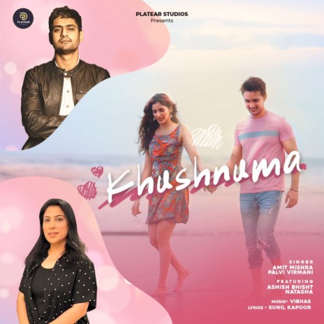Khushnuma ft. Amit Mishra | Boomplay Music