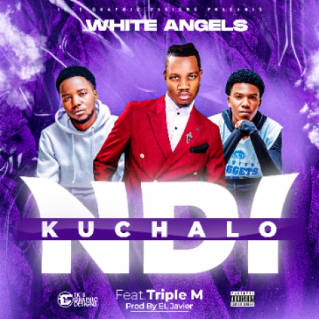 Ndi Kuchalo (ft white Angels zm)