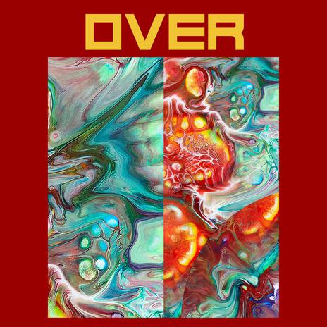 Over | Boomplay Music