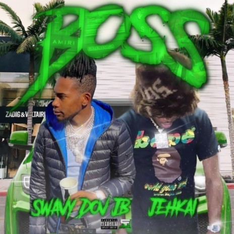 Boss ft. Jehkai