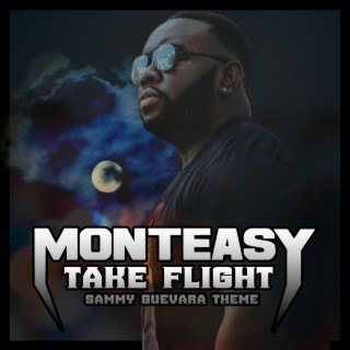 Take Flight (Sammy Guevara Theme Song) lyrics | Boomplay Music