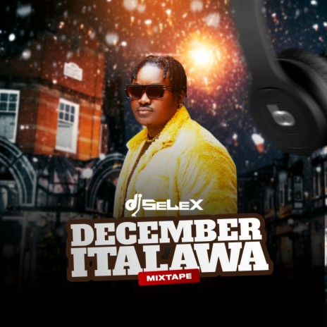 December Italawa Mixtape