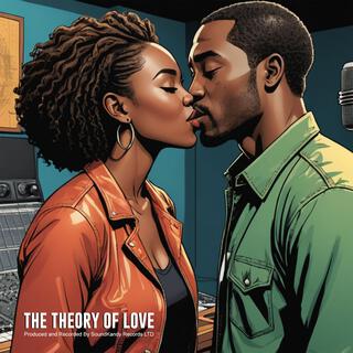 The Theory Of Love