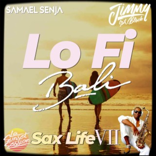 Lo-Fi Bali Sax Life VII