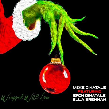 Wrapped With Love ft. Erin DiNatale & Ella Brennan | Boomplay Music