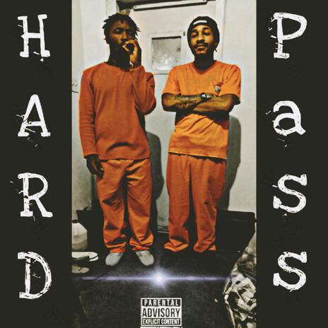 Hard Pass ft. Blow Snoop | Boomplay Music