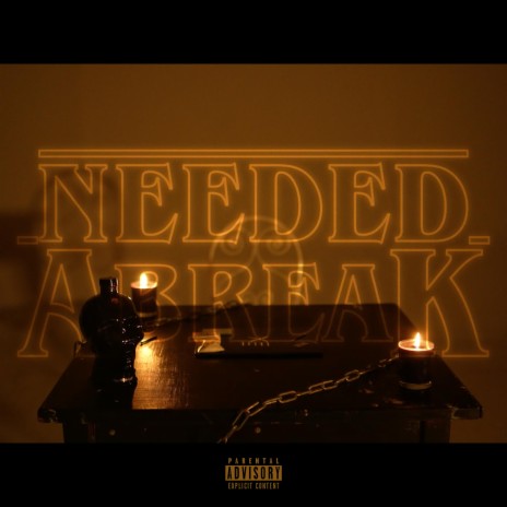 Needed a break | Boomplay Music