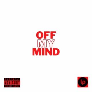 Off My Mind