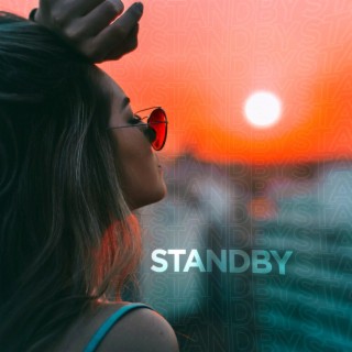 Standby lyrics | Boomplay Music