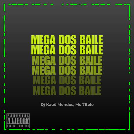 MEGA DOS BAILE ft. Mc 7 Belo & Mc Metade