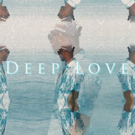 Deep Love | Boomplay Music