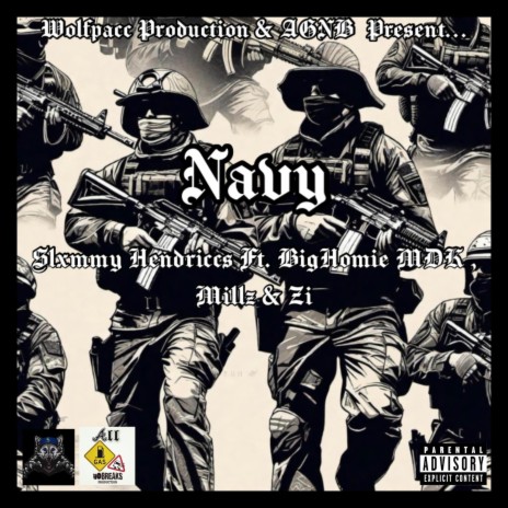 Navy ft. BigHomie MDK, Millz & Zi | Boomplay Music