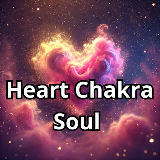 Heart Chakra Soul