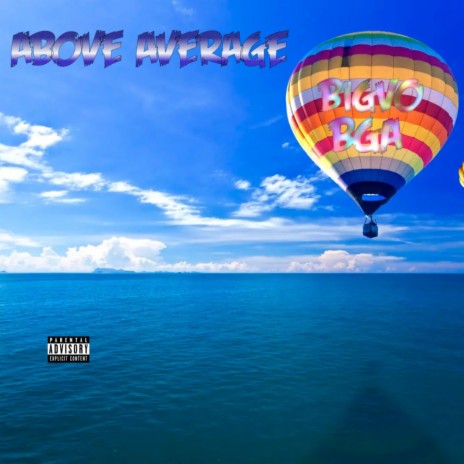 Above Average ft. BGA | Boomplay Music