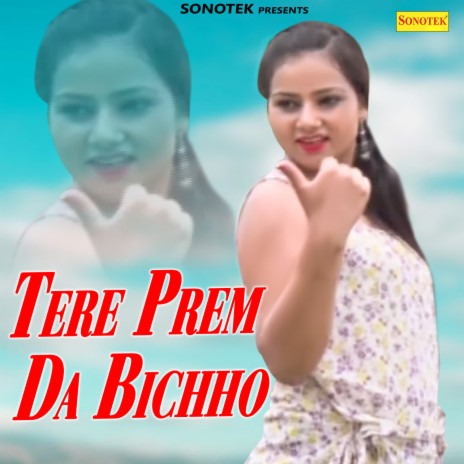 Tere Prem Da Bichho ft. Balchand Burman & Madhulika Burman | Boomplay Music