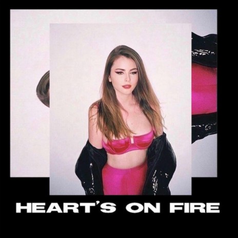 Heart's On Fire | Boomplay Music