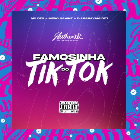 Famosinha do Tik Tok ft. Meno Saaint & DJ DZS | Boomplay Music