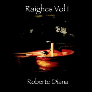 Raighes, Vol. 1