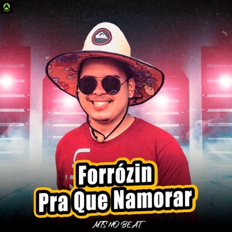 Forrózin pra Que Namorar (feat. Mc Delux) | Boomplay Music