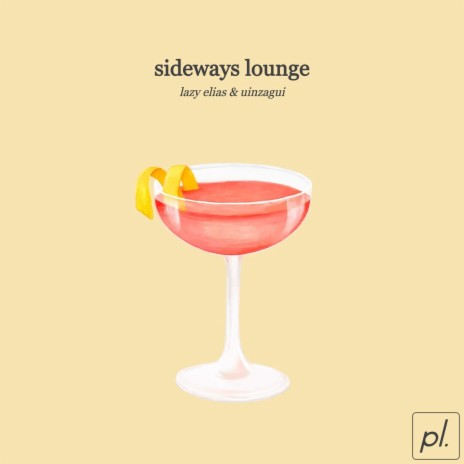 Sideways Lounge ft. Uinzagui | Boomplay Music