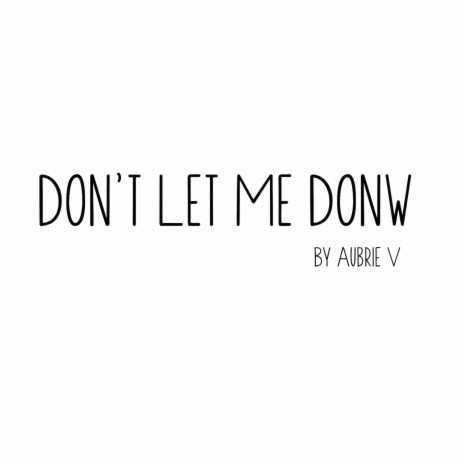 Don't Let Me Down (Acoustic) | Boomplay Music