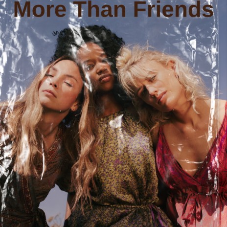 More Than Friends | Boomplay Music