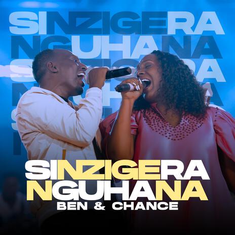 SINZIGERA NGUHANA | Boomplay Music