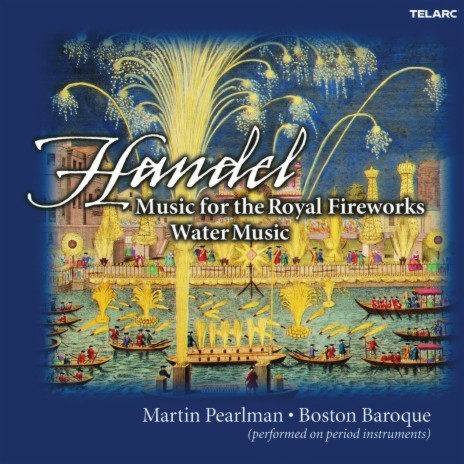 Handel: Music for the Royal Fireworks, HWV 351: IV. La réjouissance ft. Boston Baroque | Boomplay Music