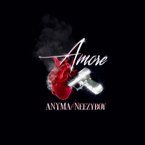 Amore ft. neezyboy | Boomplay Music