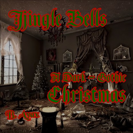 Jingle Bells - a Dark Gothic Christmast ft. Spelunca Records