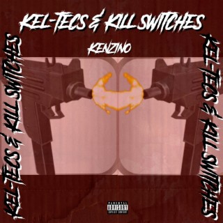 Kel-Tecs & Kill Switches