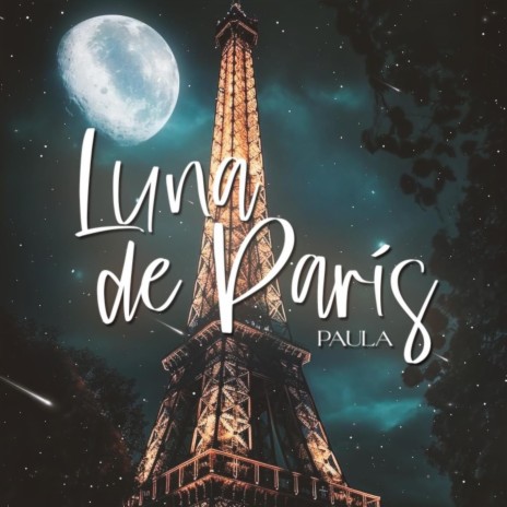 Luna de París | Boomplay Music