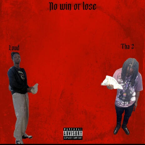 No win or lose ft. Twos Puffin | Boomplay Music