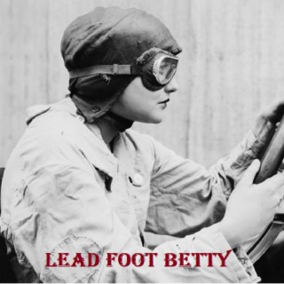 Lead Foot Betty