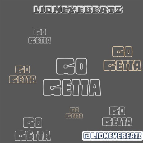 Go Getta (Official Riddim) | Boomplay Music