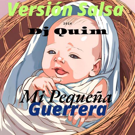 Mi Pequeña Guerrera - Versión Salsa