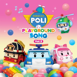 Robocar POLI Playground Song Vol.2