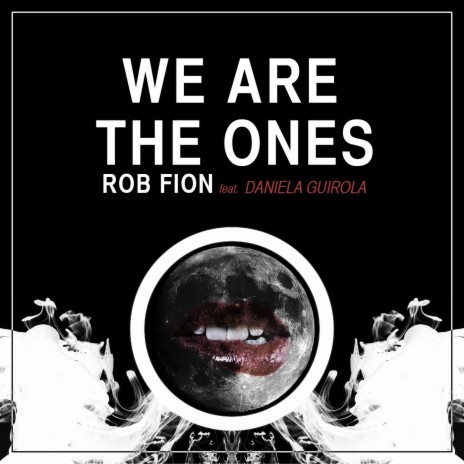 We Are the Ones (feat. Daniela Guirola) | Boomplay Music