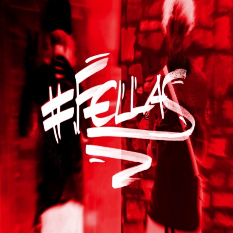 fellas ft. Wido | Boomplay Music