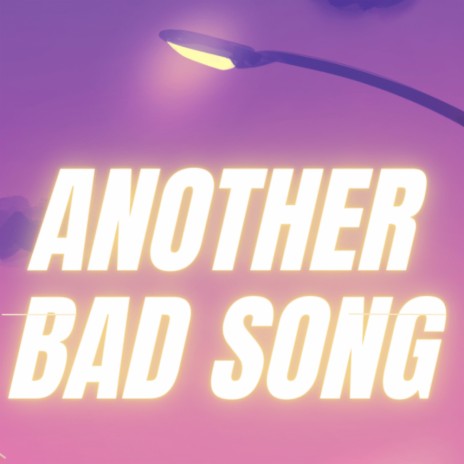 Another Bad Song (Mox)
