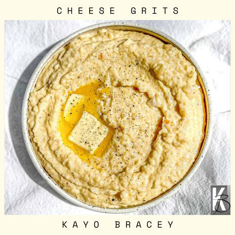 Cheese Grits | Boomplay Music