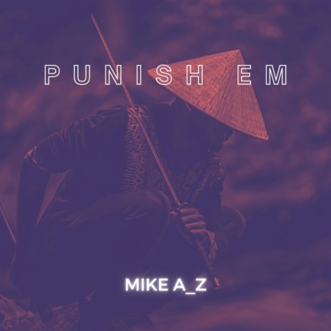 Punish Em | Boomplay Music