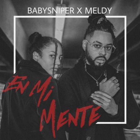 En mi Mente ft. Meldy | Boomplay Music