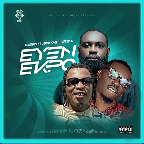 Eyen ekpo ft. Upper x & Jonnykage | Boomplay Music